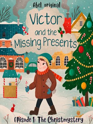cover image of Victor and the Missing Presents--Short and fun bedtime stories for kids, Season 1, Episode 1